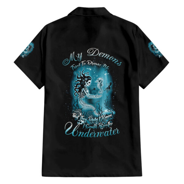 Chemise hawaïenne My Demons Tried To Drown Me Sirène - Maison Otaku – Image 2