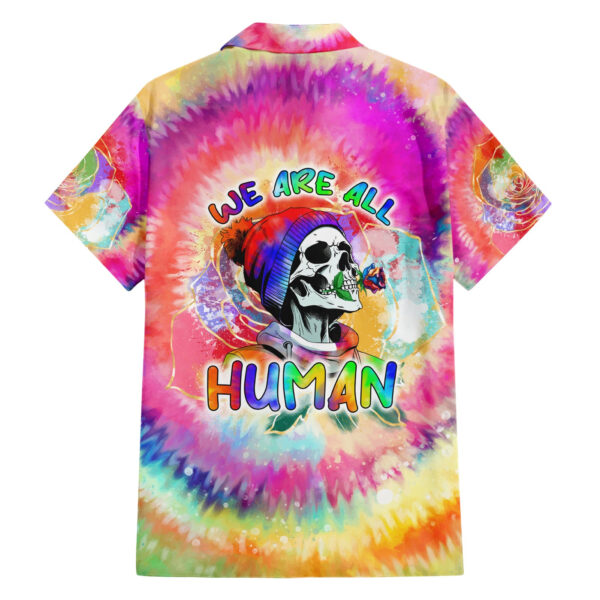 Chemise hawaïenne Nous Sommes Tous Humains LGBT Tête de Mort Tie Dye - Maison Otaku – Image 2
